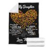 Daughter Alway Remember How Much I Love You Fleece Blanket - Image 3